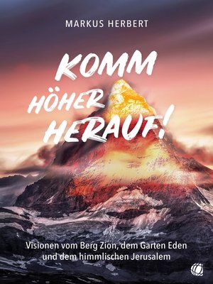 cover image of Komm höher herauf!